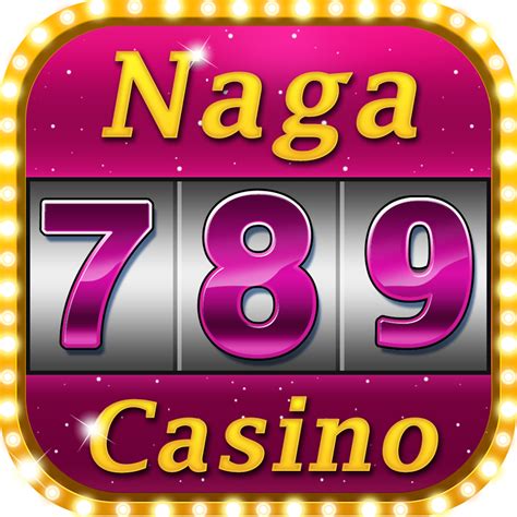 Naga789.com: Casino, Slot,Teang Len,Kla Klouk.